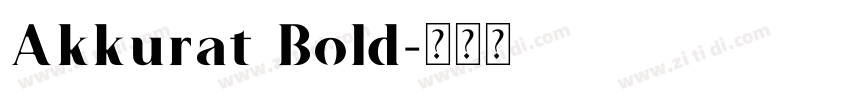 Akkurat Bold字体转换